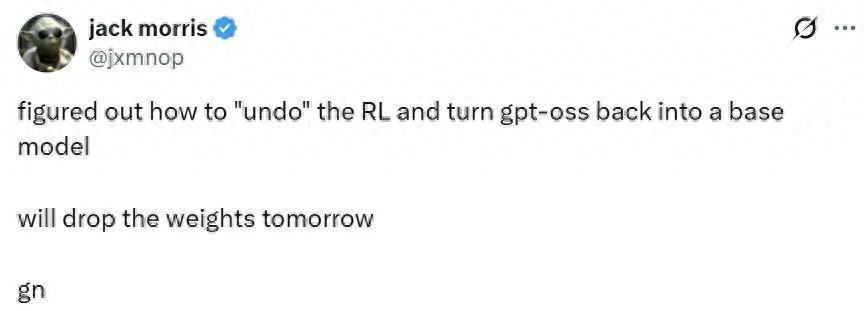OpenAI没开源的gpt-oss基础模型，他去掉强化学习逆转出来了